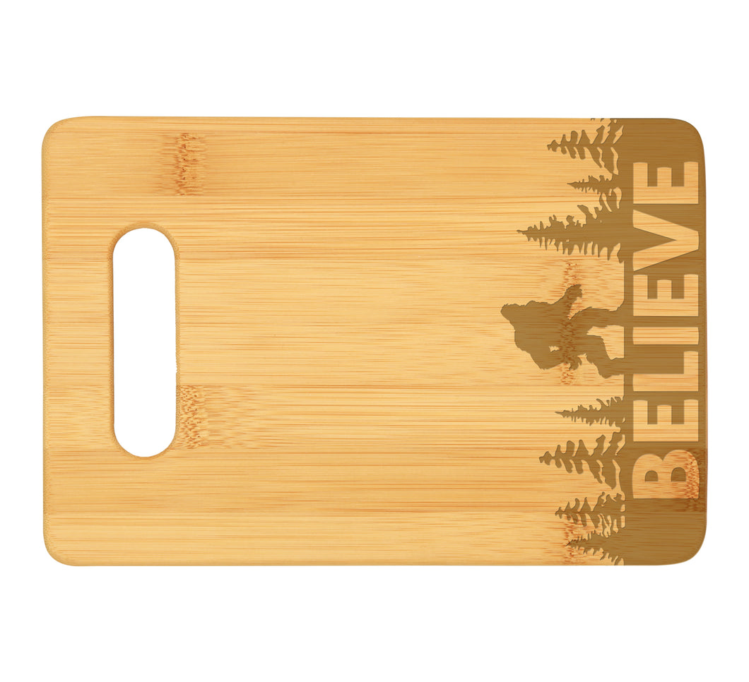 Believe in Bigfoot Bamboo Cutting Board
