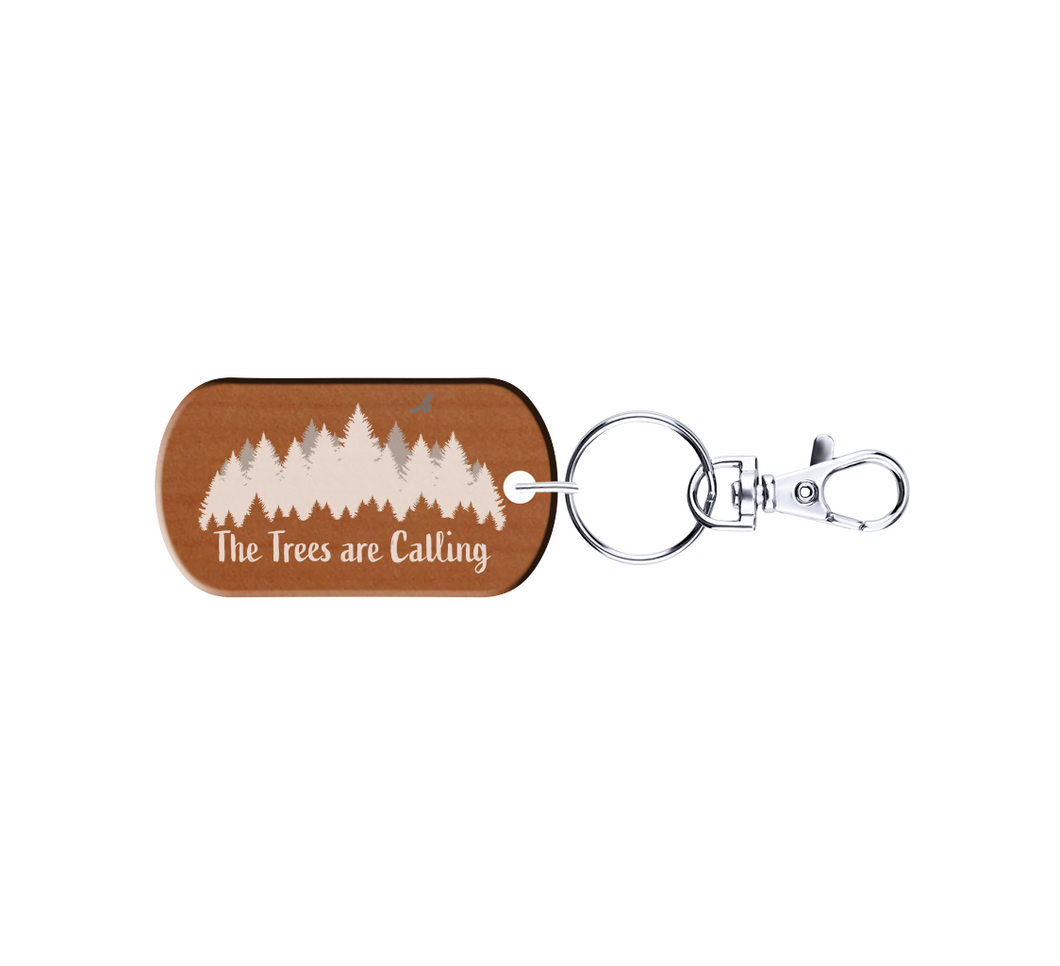 The Trees are Calling Keychain